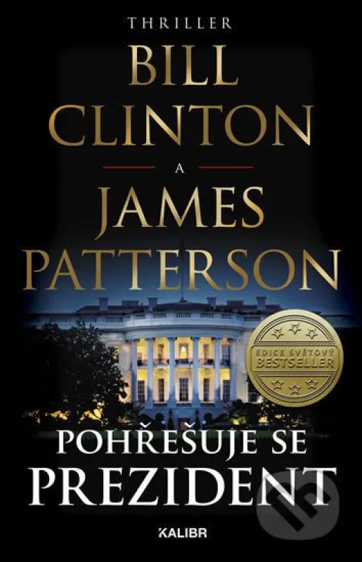 Pohřešuje se prezident - Thriller NOVÁ