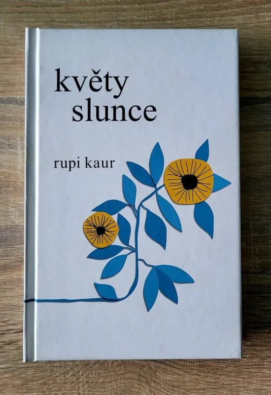 Květy a slunce - rupi kaur